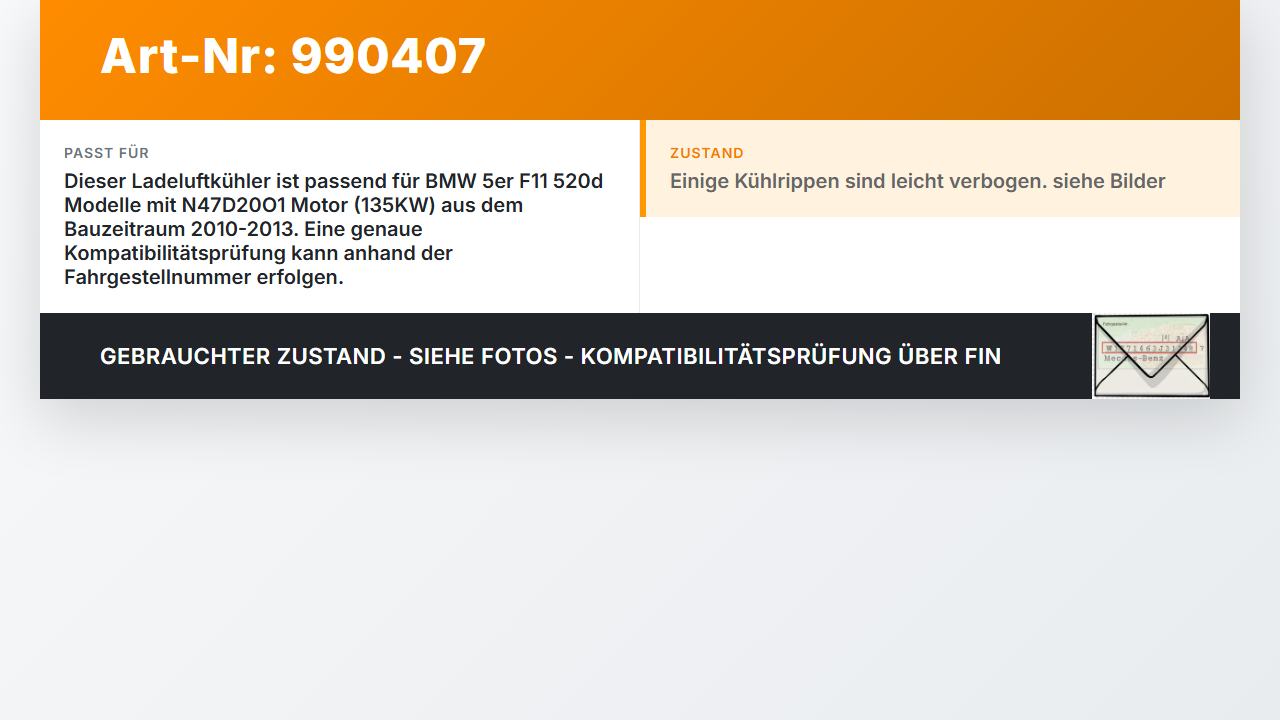 BMW F11 520d 10-13 2,0 135KW Ladeluftkühler Kühler Ladeluft BMW F11 520d 10-13 18.05.2012 8509177 17.11-8509177-01... Vorschau 3