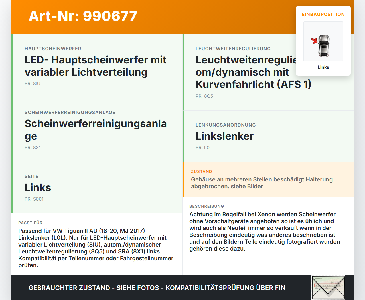 VW Tiguan II AD 16-20 LED Scheinwerfer Frontscheinwerfer Links VW Tiguan II AD 16-20 11.11.2016 5NB941081A... Vorschau 3