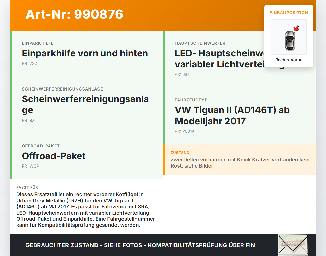 VW Tiguan II AD 16-20 Kotflügel Rechts Vorne LR7H VW Tiguan II AD 16-20 11.11.2016 5NA821106B gebraucht Vorschau 3