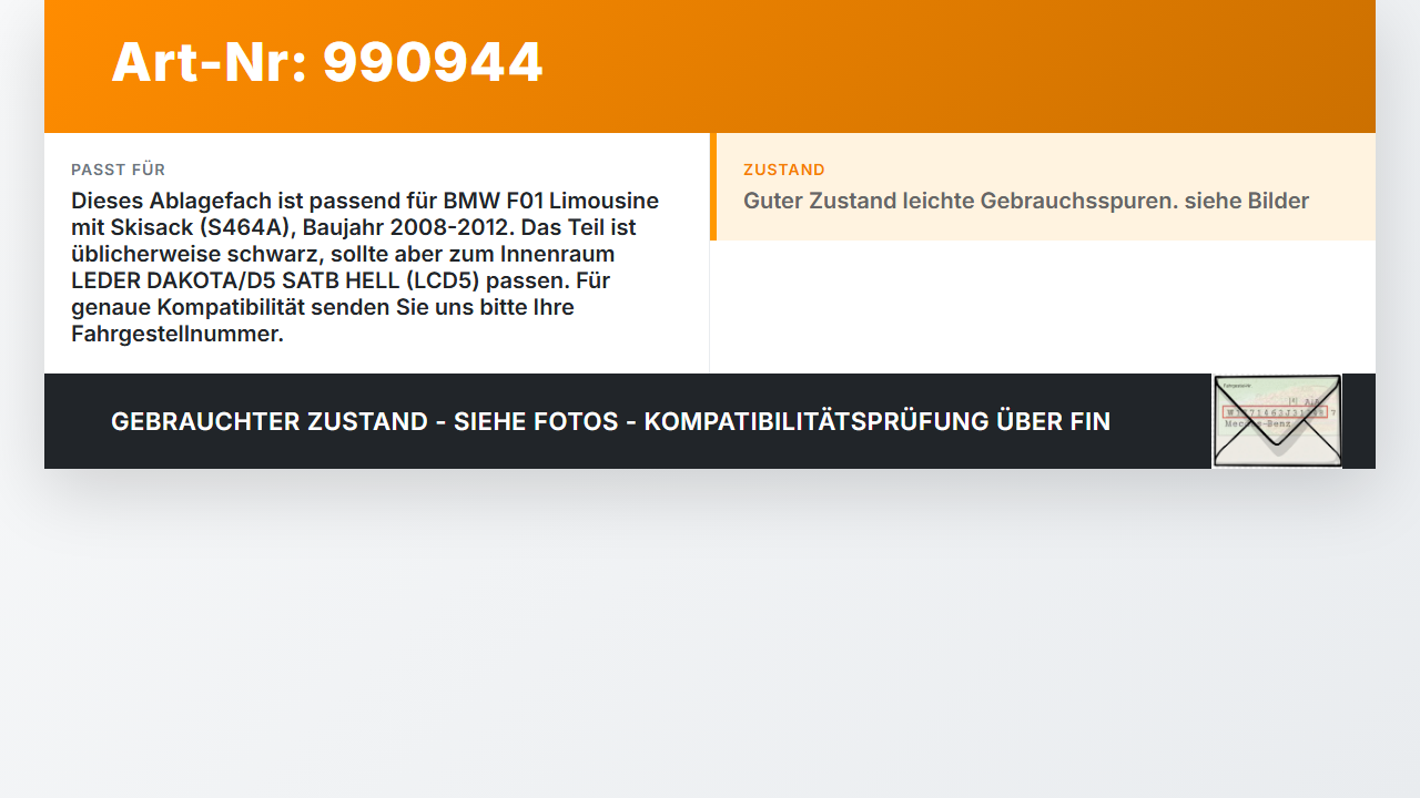 BMW F01 750iX 08-12 Kurz Skisack Durchlade Kassette Fach Ablagefach BMW F01 750iX 08-12 09.06.2011 7213421... Vorschau 3