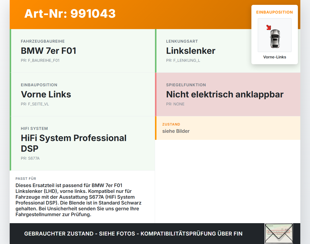 BMW F01 750iX 08-12 Lautsprecherblende Spiegeldreieck Vorne Links BMW F01 750iX 08-12 09.06.2011 51337226613... Vorschau 3