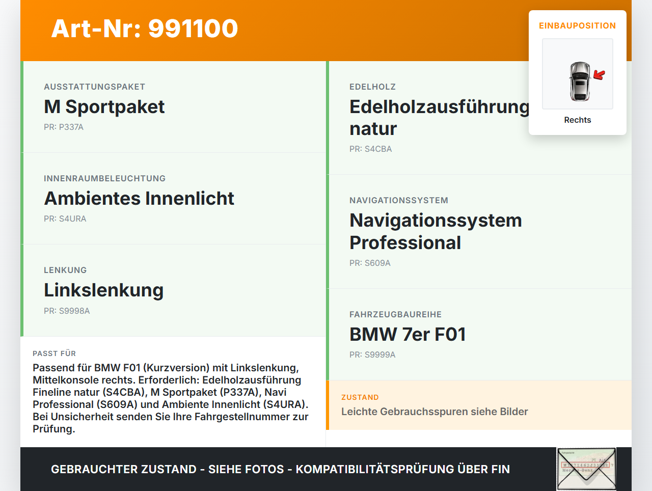 BMW F01 750iX 08-12 Kurz Blende Innen seitlich Mittelkonsole Rechts BMW F01 750iX 08-12 09.06.2011 9173904... Vorschau 3