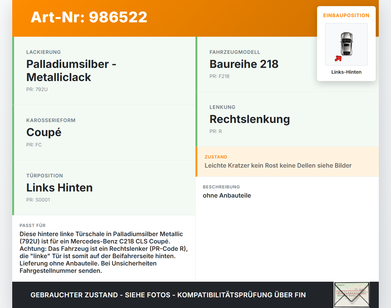 Mercedes C218 CLS 350 11-14 Coupe Tür Links Hinten 792 Mercedes C218 CLS 350 11-14 25.01.2011 A2187300170 gebraucht Vorschau 3