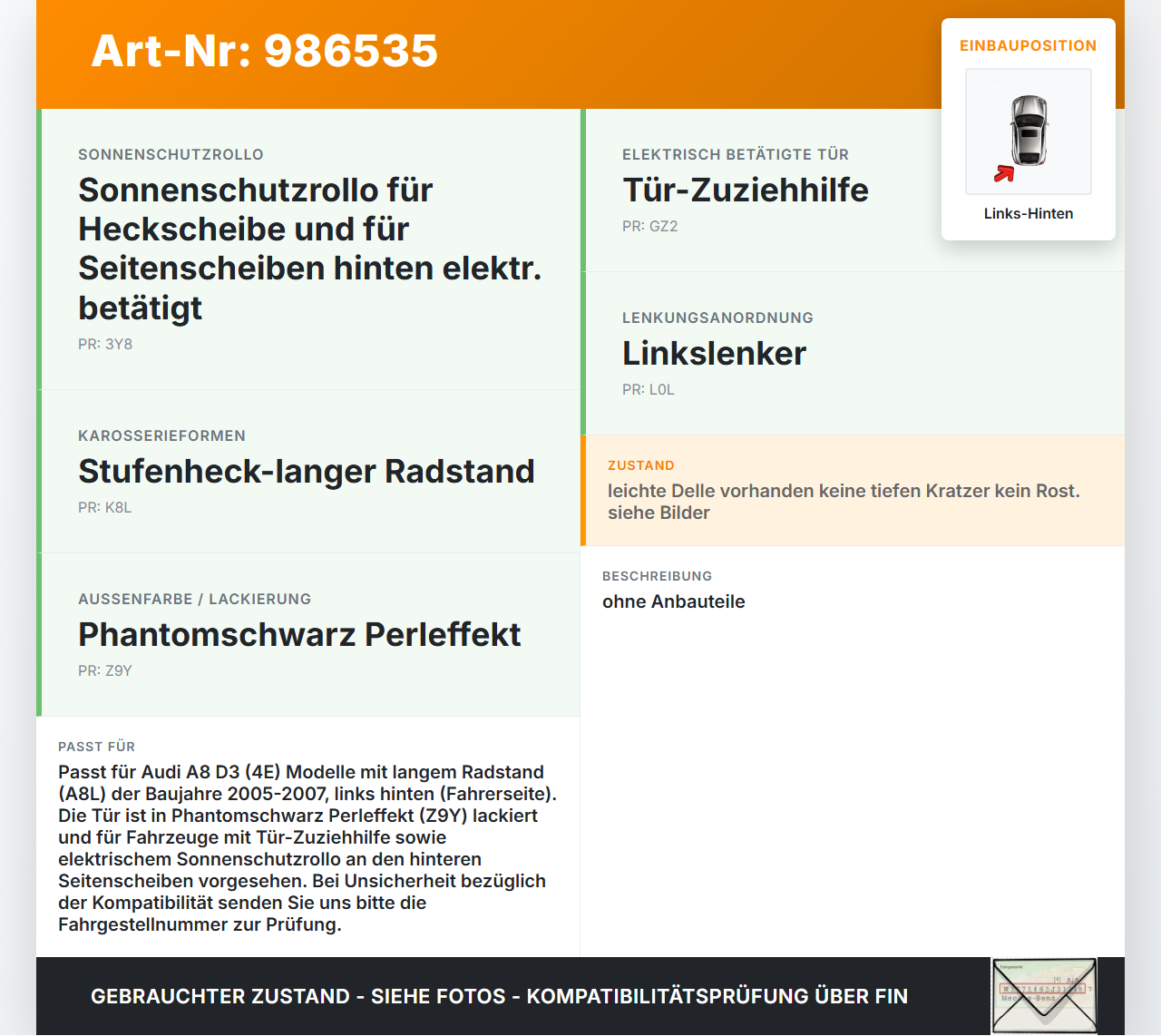 Audi A8 4E D3 05-07 Lang Tür Links Hinten LZ9Y Audi A8 4E D3 05-07 22.05.2007 4E4833051A gebraucht Vorschau 3