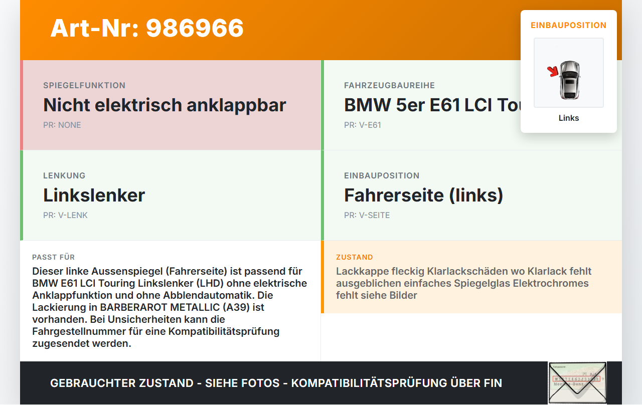 BMW E61 530xi LCI 07-09 Spiegel Aussenspiegel Links A39 BMW E61 530xi LCI 07-09 10.12.2008 5116-7189571 7189571... Vorschau 3