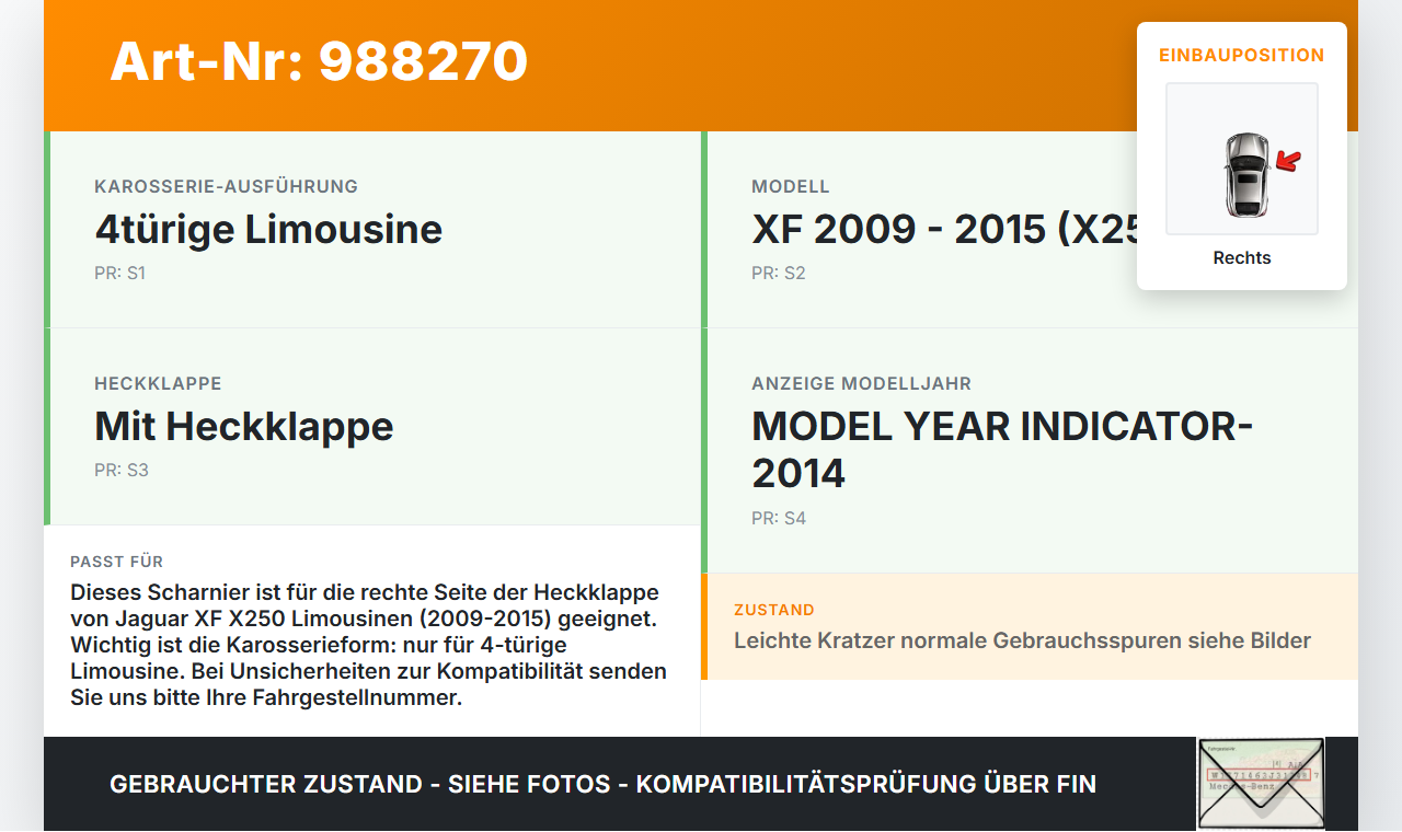 Jaguar XF X250 11-15 Lim Scharniere Scharnier für Heckklappe Rechts Jaguar XF X250 11-15 19.06.2014 C2Z18289 gebraucht Vorschau 3