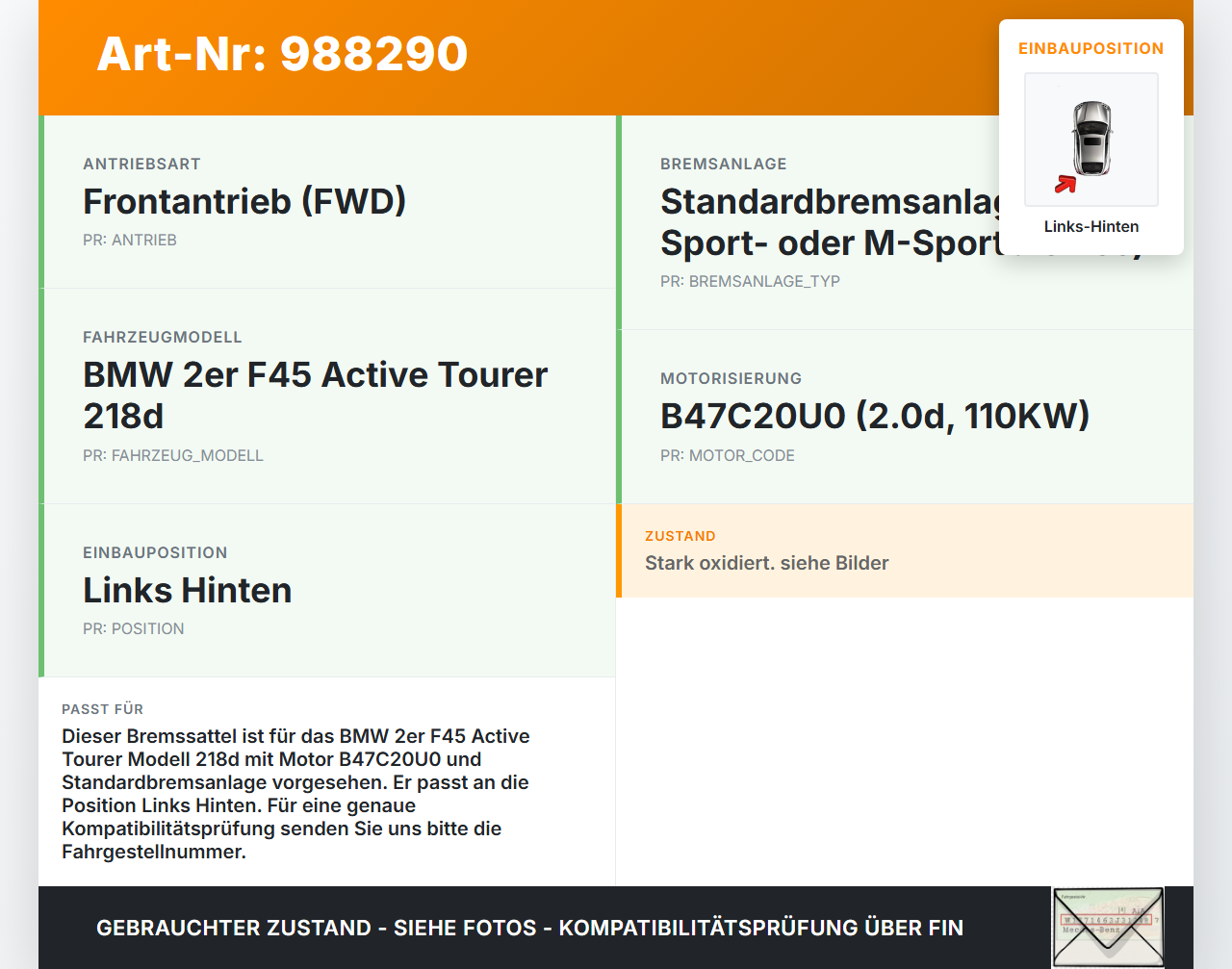 BMW F45 218d 14-18 2,0d 110KW Bremssattel Bremszange Links Hinten BMW F45 218d 14-18 21.09.2017 6883025 34206883025... Vorschau 3