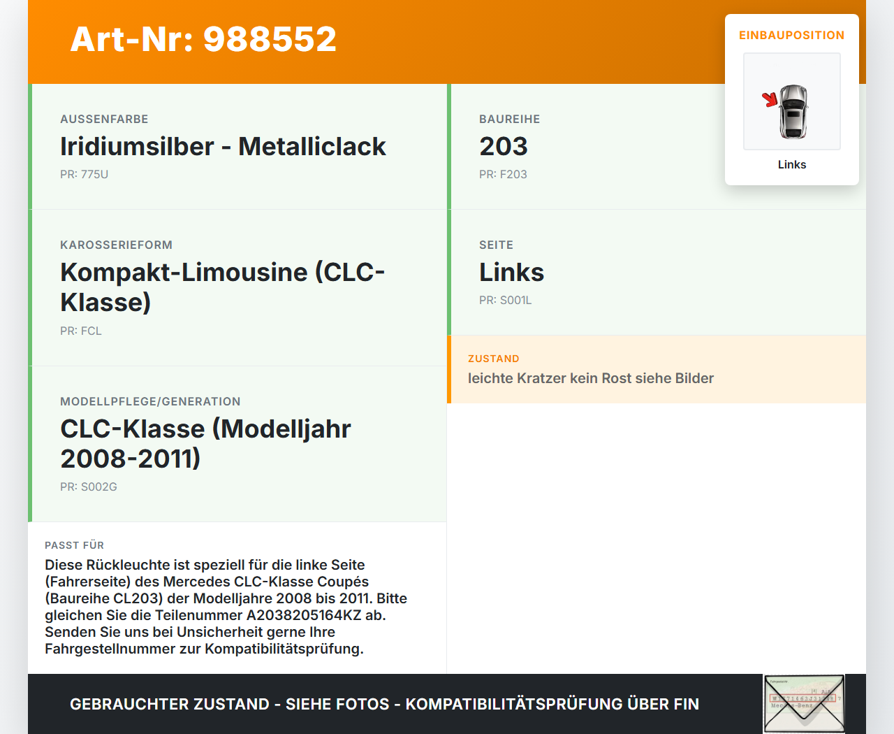 Mercedes CLC 180 K CL203 08-11 Coupe Rückleuchte Rücklicht Heckleuchte Links orig Mercedes CLC 180 K CL203 08-11... Vorschau 3