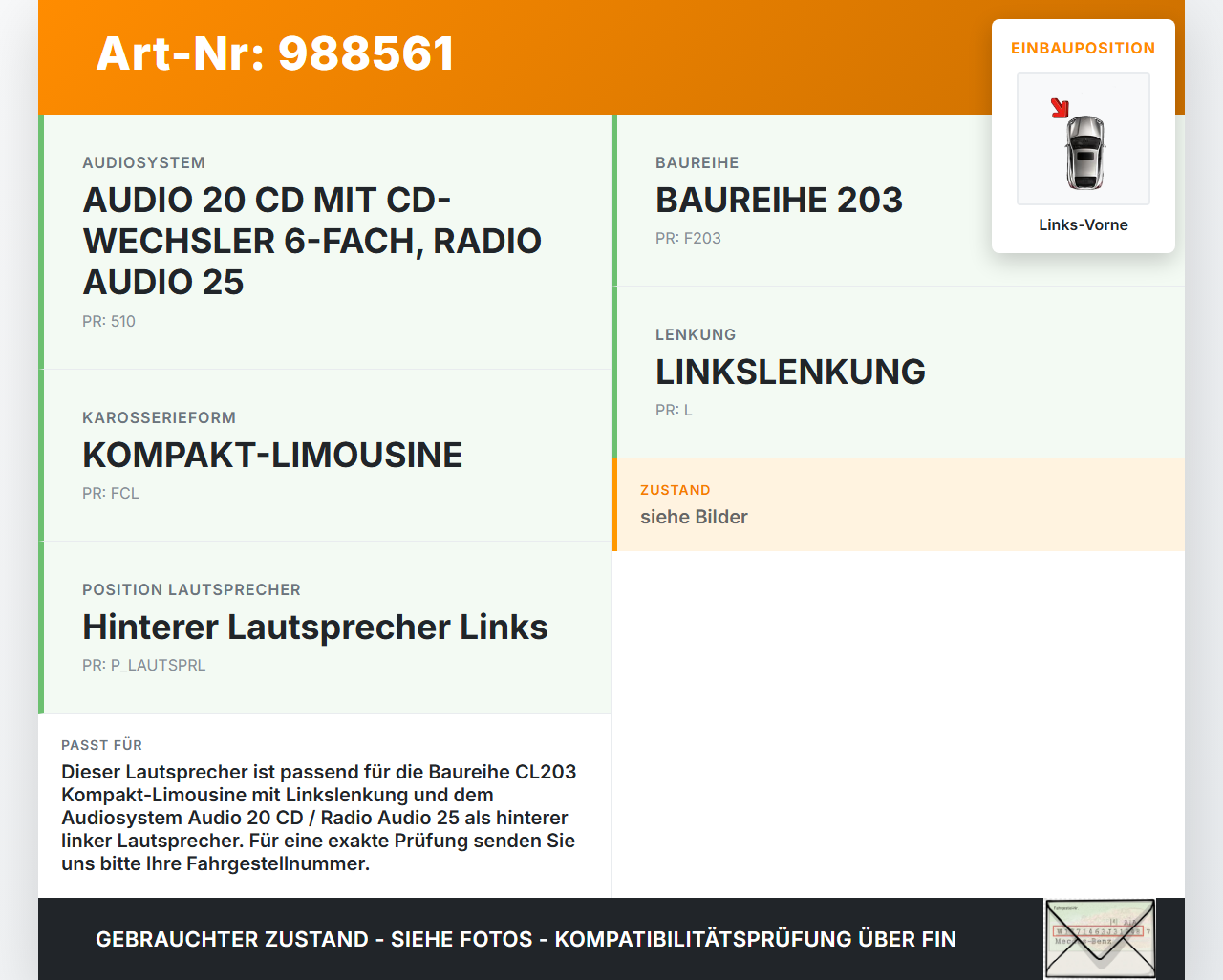 Mercedes CLC 180 K CL203 08-11 Hinterer Lautsprecher Links Vorne Mercedes CLC 180 K CL203 08-11 09.06.2010... Vorschau 3