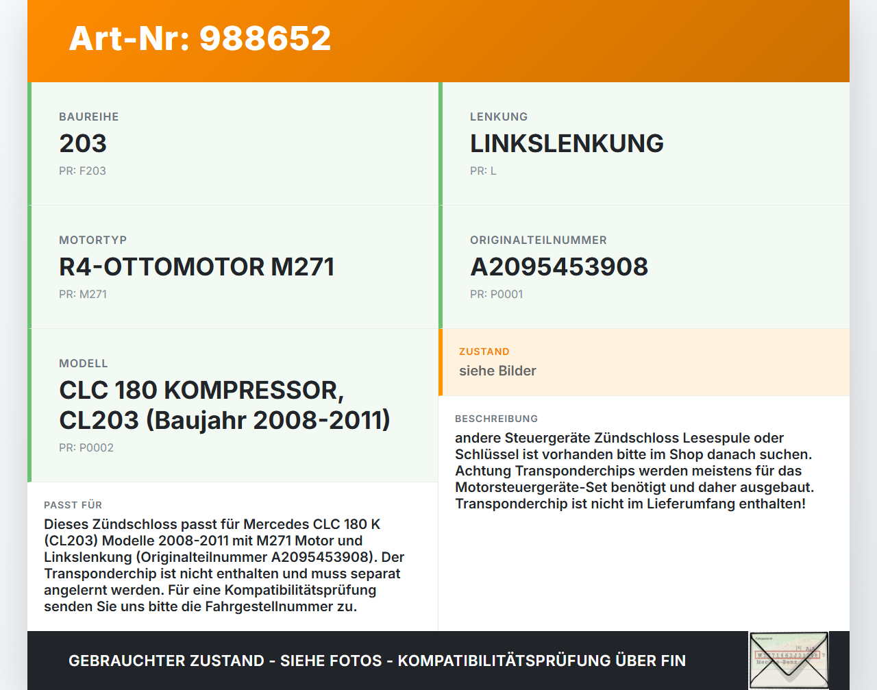 Mercedes CLC 180 K CL203 08-11 Zündschloss 1x Schlüssel Mercedes CLC 180 K CL203 08-11 09.06.2010 A2095454008... Vorschau 3