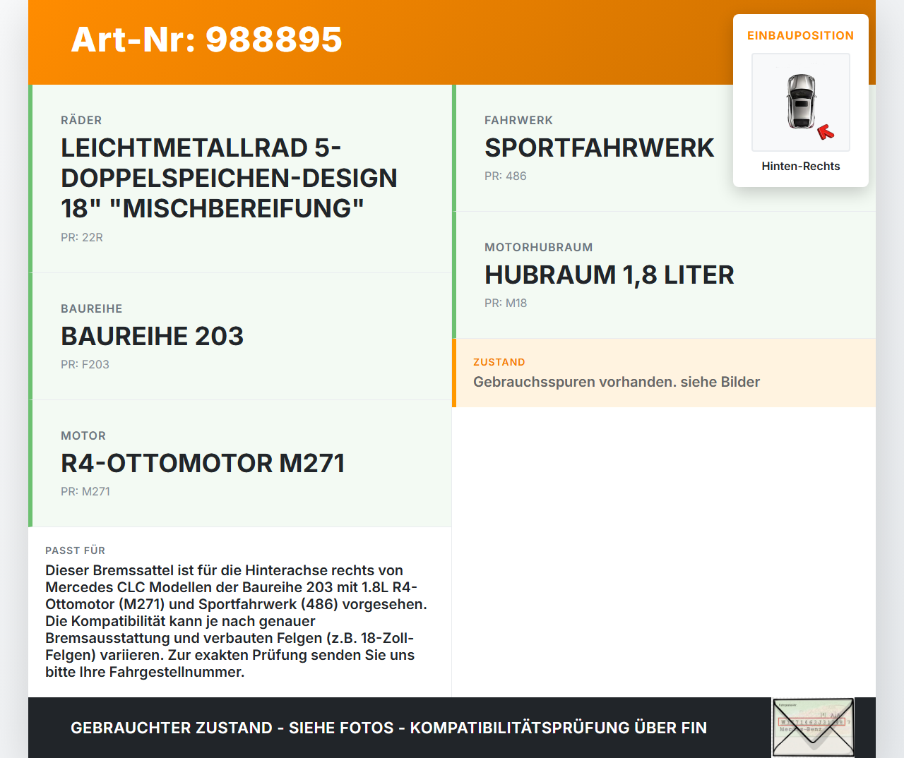 Mercedes CLC 180 K CL203 08-11 1,8 105KW Bremssattel Bremszange Hinten Rechts Mercedes CLC 180 K CL203 08-11... Vorschau 3