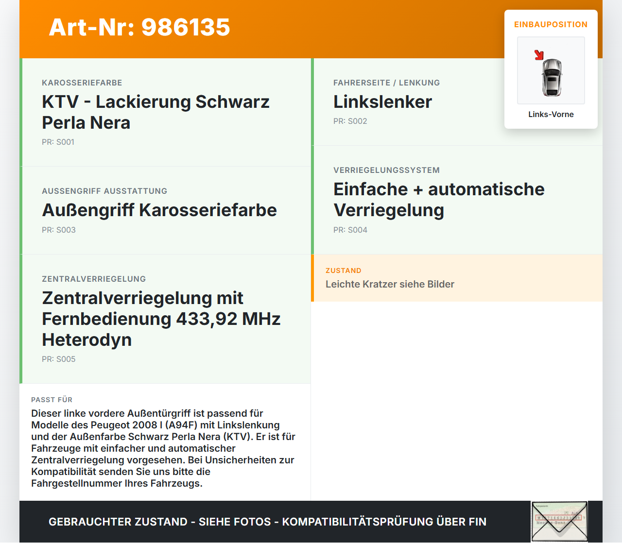 Peugeot 2008 I 16-19 Türgriff Griff aussen Links Vorne KTV Peugeot 2008 I 16-19 30.06.2016 gebraucht Vorschau 3