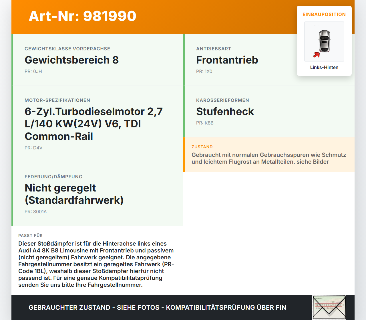 Audi A4 8K B8 07-11 Lim Stossdämpfer Links Hinten Audi A4 8K B8 07-11 11.11.2008 a8K0513025J 8K0513025H... Vorschau 3