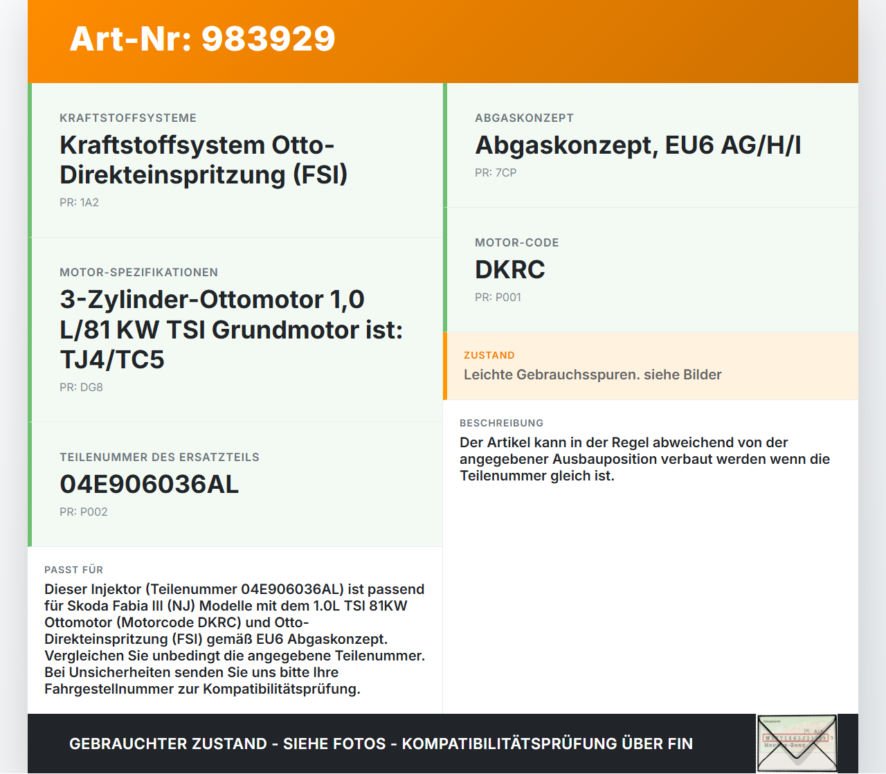 Skoda Fabia III NJ 17-22 1,0 81KW Injektor Einspritzdüse Zyl.1 Skoda Fabia III NJ 17-22 10.04.2019 04E906036AL gebraucht Vorschau 3