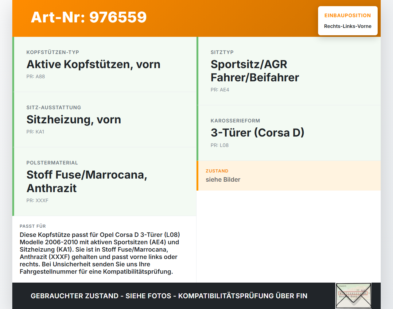 Opel Corsa D 06-10 3T Kopfstütze für Beifahrer Sitz Rechts oder Links Vorne Opel Corsa D 06-10 14.08.2006 gebraucht Vorschau 3