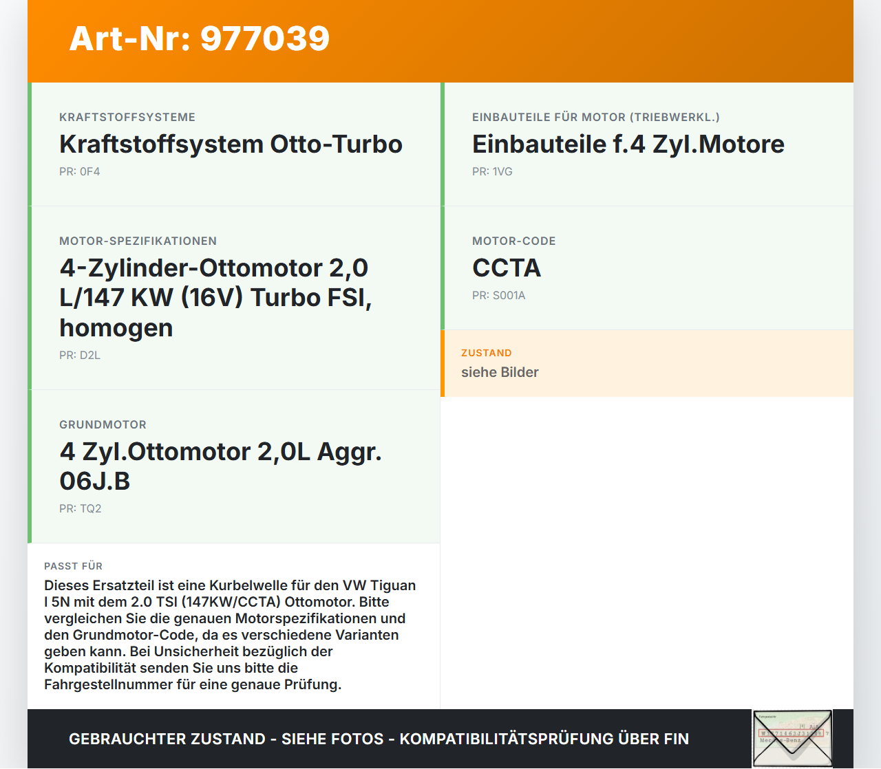 VW Tiguan I 5N 11-16 TSI 2,0 147KW CCTA Kurbelwelle VW Tiguan I 5N 11-16 20.08.2013 06H105021M gebraucht Vorschau 3