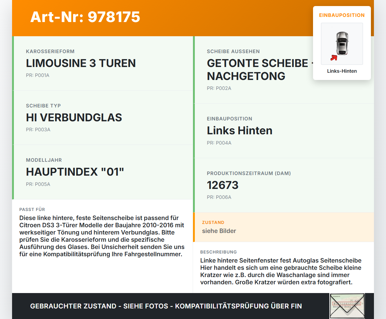 Citroen DS3 10-16 3T Seitenscheibe Feste Scheibe Links Hinten Orig. getönt Citroen DS3 10-16 08.11.2010 8569ZK gebraucht Vorschau 3
