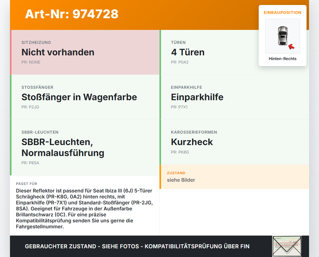 Seat Ibiza III 6J 12-17 5T Reflektor für Stoßstange Hinten Rechts Seat Ibiza III 6J 12-17 29.11.2017 6J4945106C... Vorschau 3