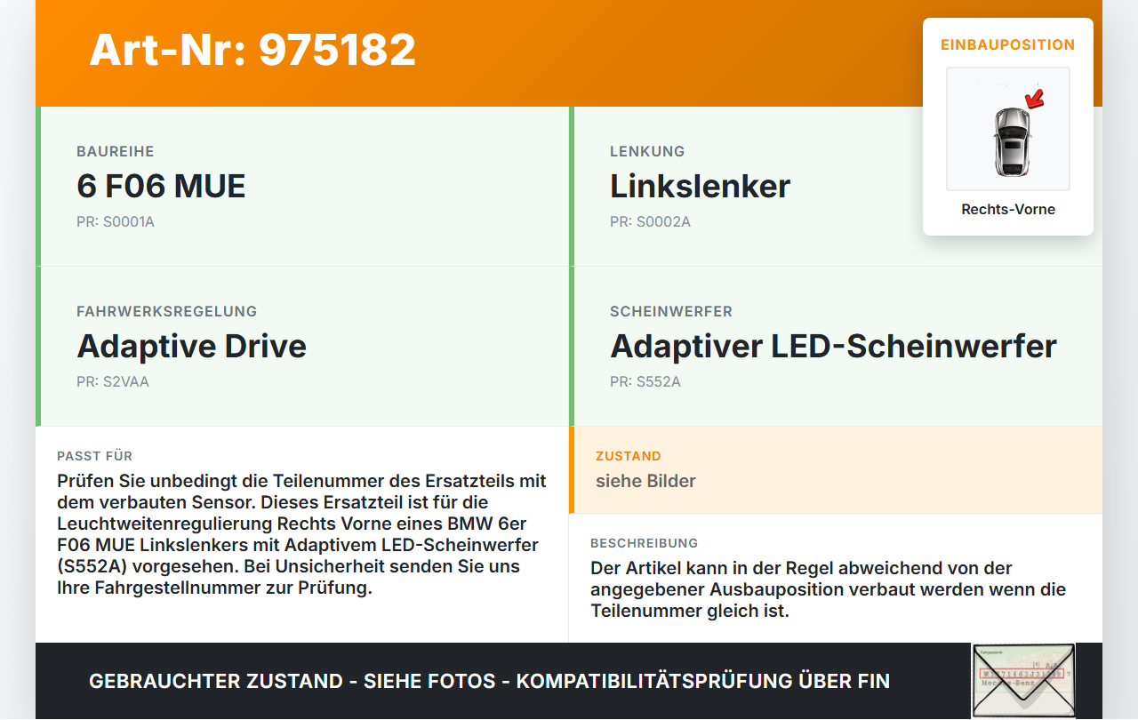 BMW F06 640d 12-18 Xenon LWR Sensor Neigung Rechts Vorne BMW F06 640d 12-18 07.02.2018 37146870000 6870000... Vorschau 3