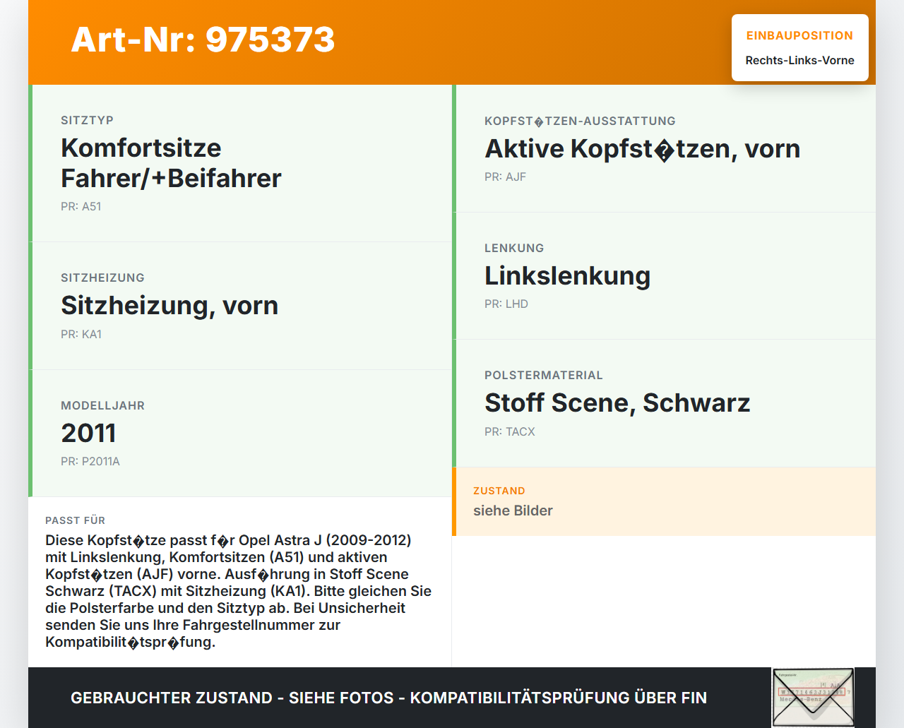 Opel Astra J 09-12 Kopfstütze für Fahrer Sitz Rechts oder Links Vorne Opel Astra J 09-12 28.10.2011 13300510... Vorschau 3