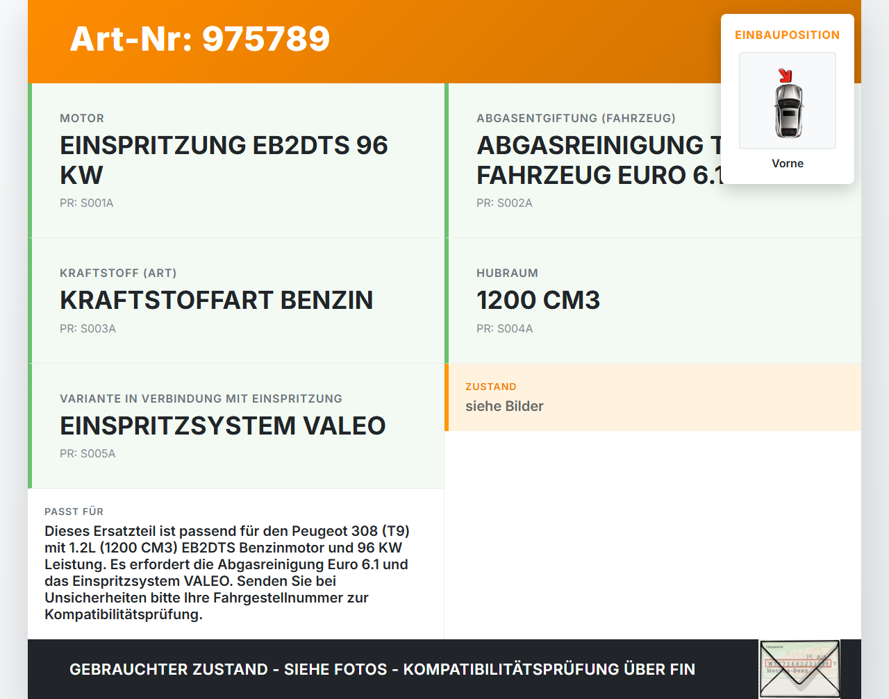 Peugeot 308 II 13-17 1,2 96KW Lambdasonde Vorne Peugeot 308 II 13-17 11.05.2015 9810634380 gebraucht Vorschau 3