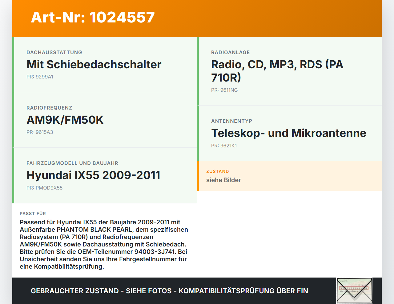 Hyundai IX55 09-11 CRDI 3,0 176KW Antenne Dachantenne Stabantenne Hyundai IX55 09-11 09.02.2012 94003-3J741 gebraucht Vorschau 3