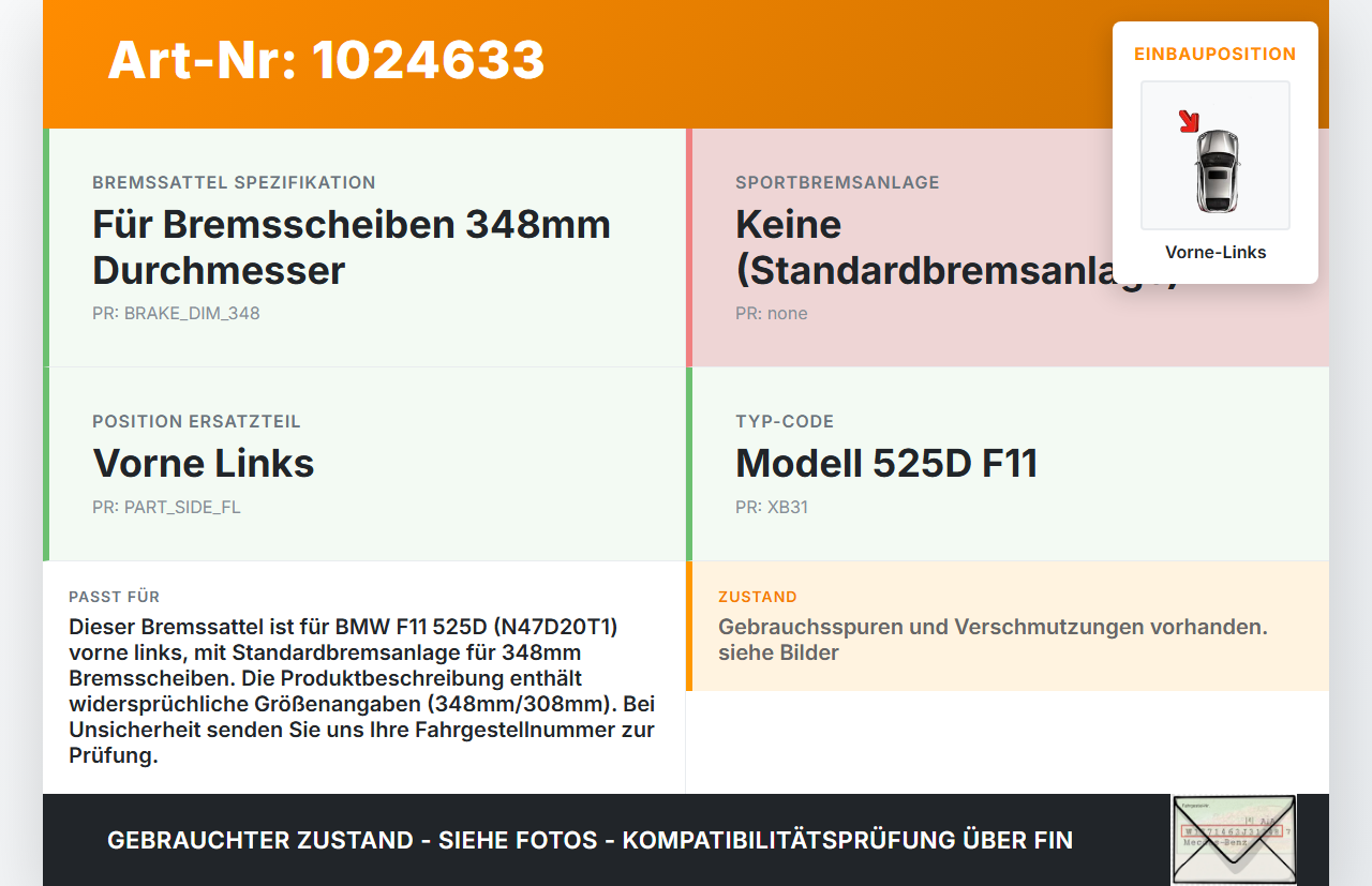 BMW F11 525d 10-14 2,0d 142KW Bremssattel Bremszange Vorne Links 60/30/348 BMW F11 525d 10-14 04.04.2013... Vorschau 3