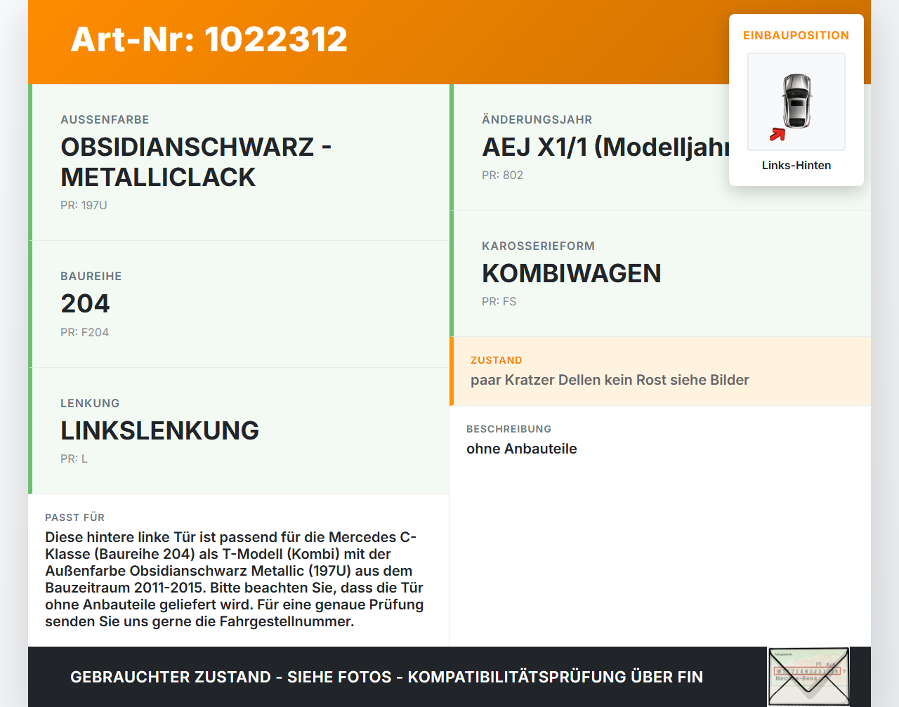 Mercedes S204 W204 C220 11-15  Kombi Tür Links Hinten 197 Mercedes S204 W204 C220 11-15 01.09.2011 A2047300305 gebraucht Vorschau 3