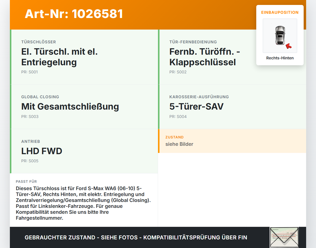Ford S-Max WA6 06-10 Türschloss m. ZV Stellmotor Rechts Hinten Ford S-Max WA6 06-10 27.09.2006 6M2A-R26412-BA gebraucht Vorschau 3