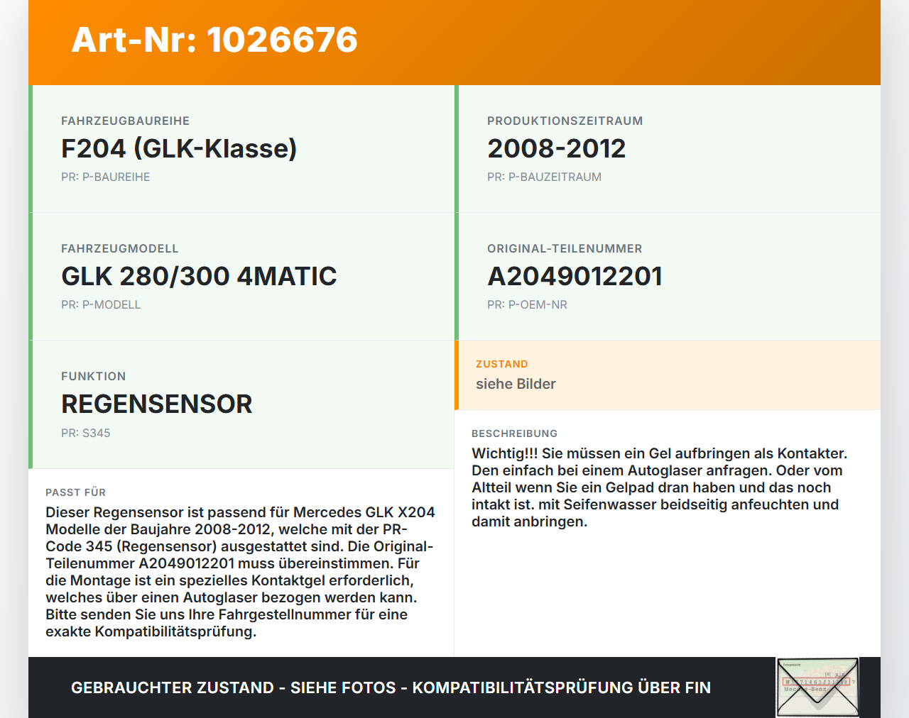 Mercedes GLK 300 X204 08-12 Regensensor Mercedes GLK 300 X204 08-12 30.06.2009 A2049012201 10020016-00 gebraucht Vorschau 3