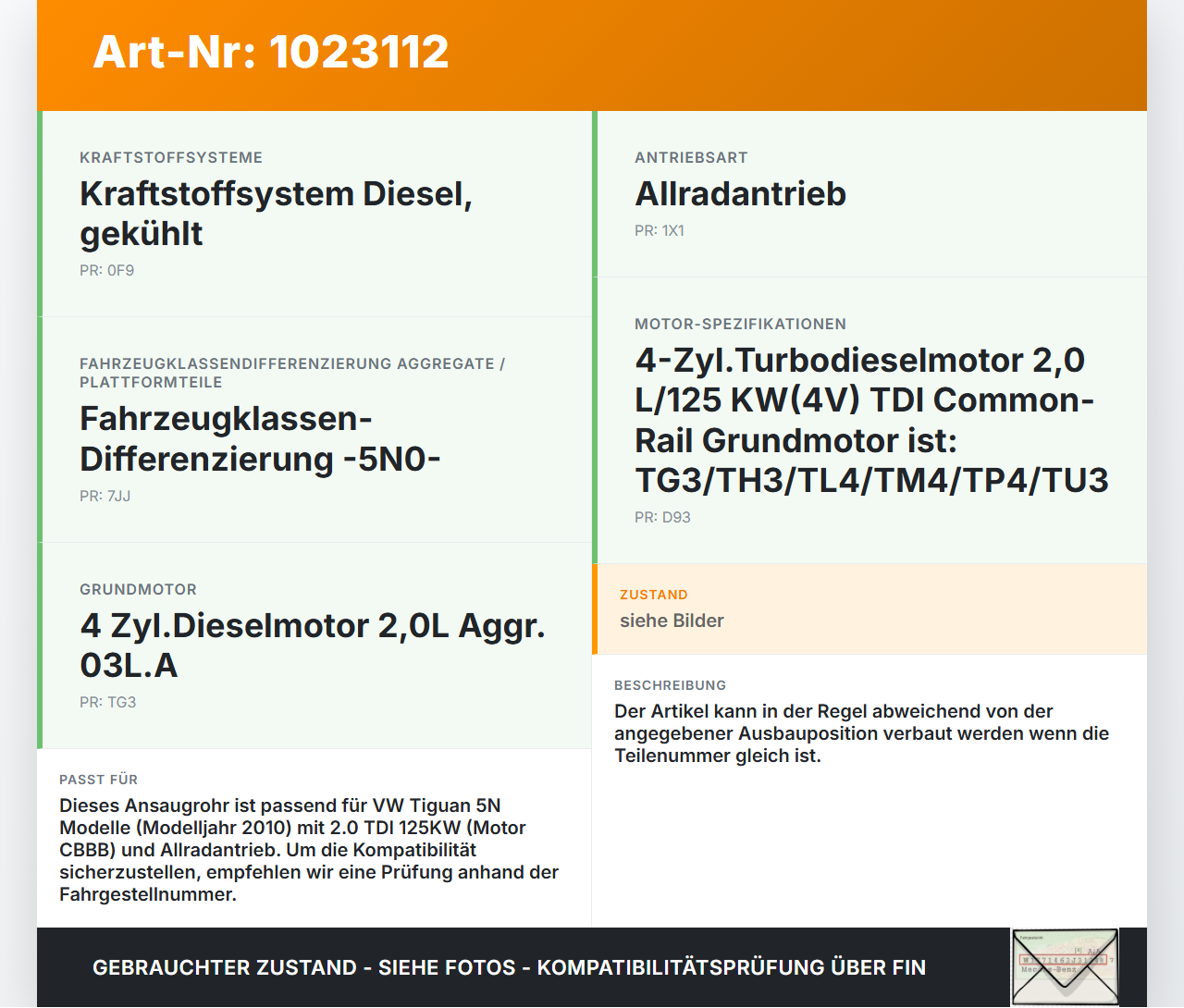 VW Tiguan 5N 07-11 TDI 2,0 125KW Ansaugrohr Ladeluftschlauch Luftschlauch Pos.1 VW Tiguan 5N 07-11 25.09.2009 gebraucht Vorschau 3