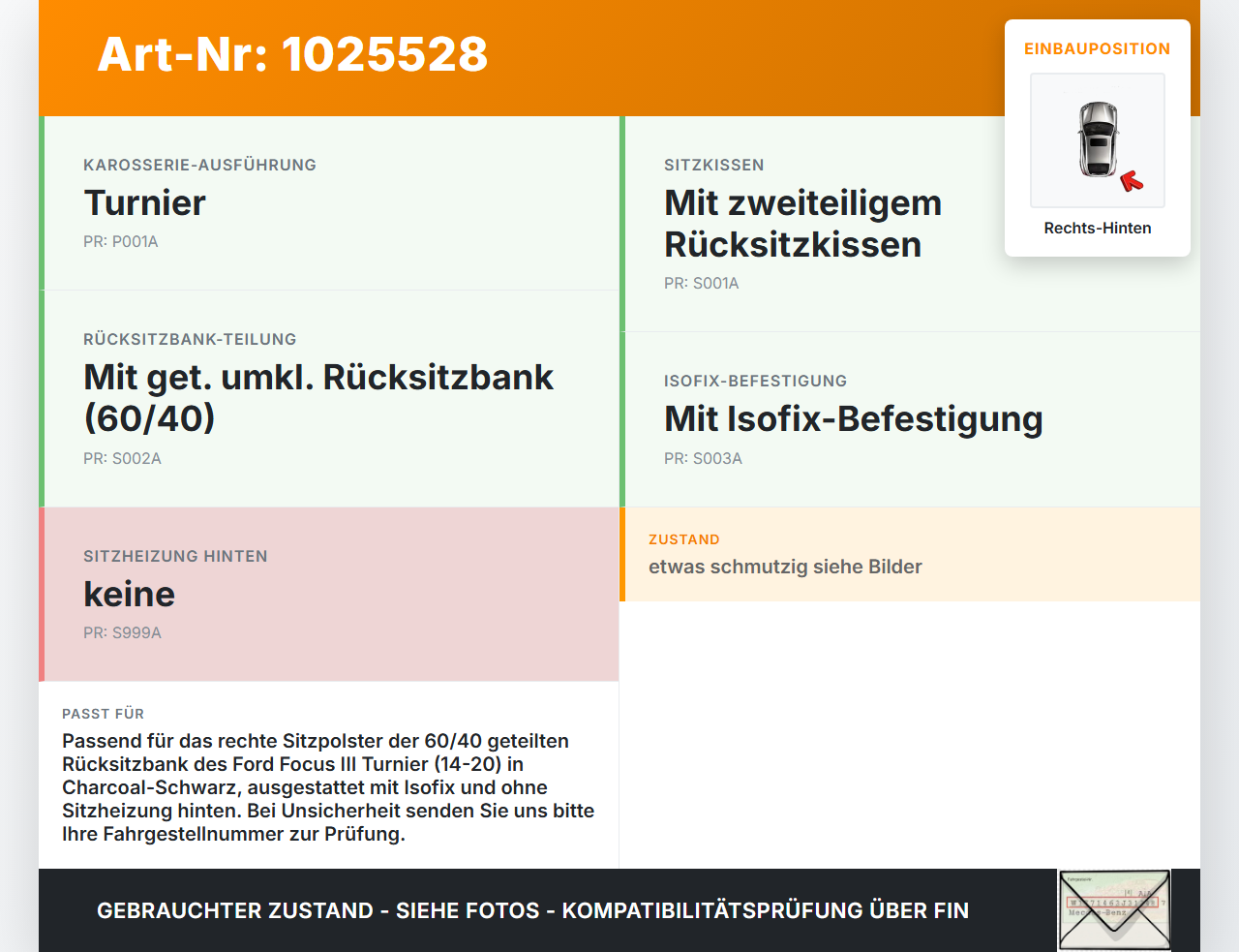 Ford Focus III 3 14-18 Kombi Sitzpolster Rechts f. Rücksitzbank Hinten Ford Focus III 3 14-18 30.09.2016 gebraucht Vorschau 3