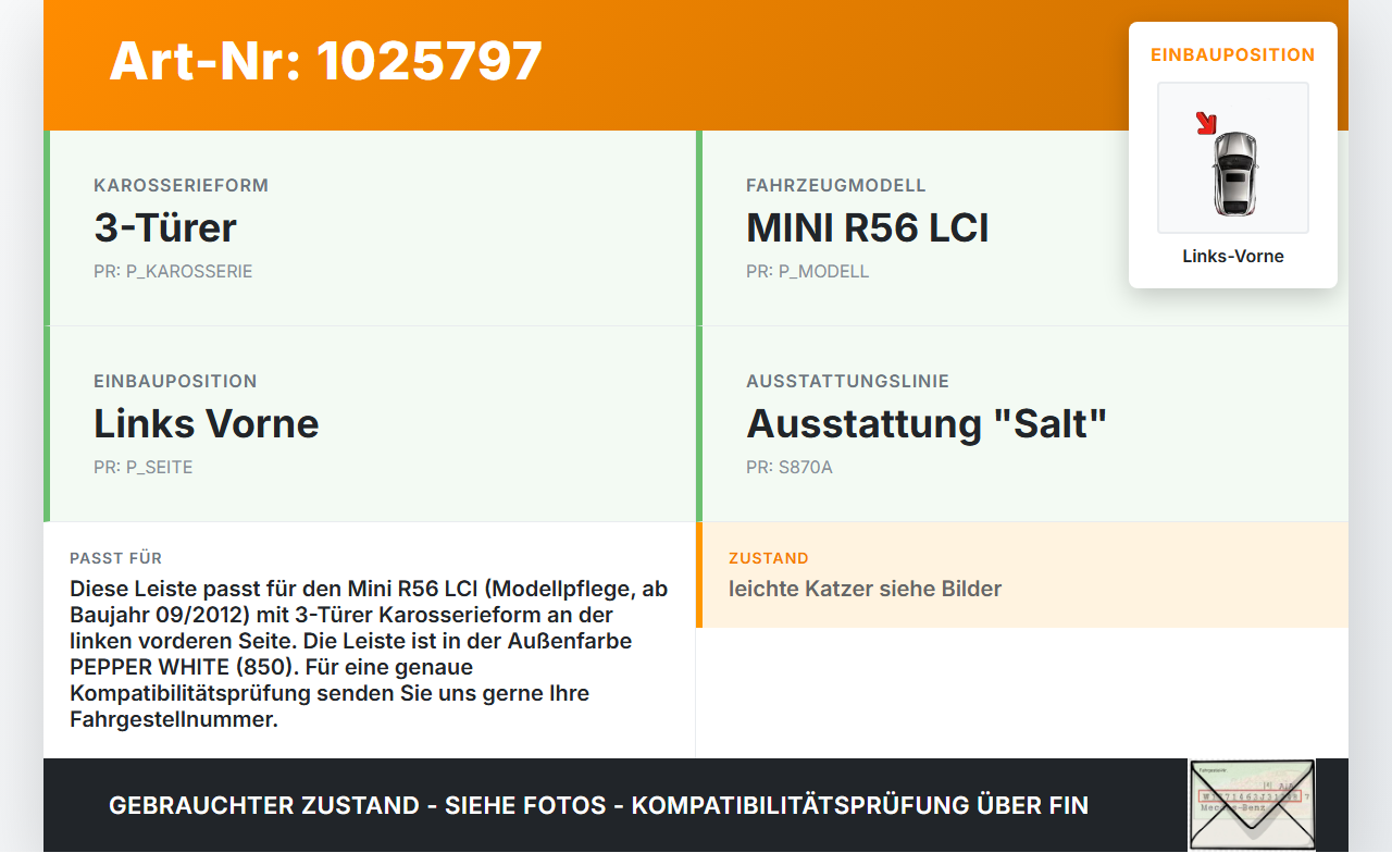 Mini One R56 LCI 13-16 Leiste Zierleiste für Kotflügel Links Vorne 850 Mini One R56 LCI 13-16 24.09.2012 gebraucht Vorschau 3