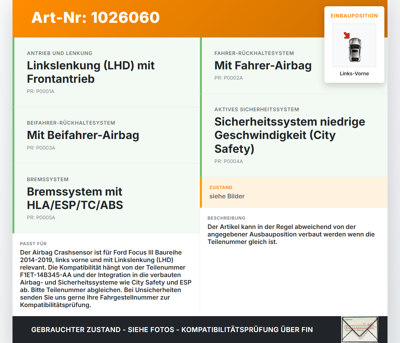 Ford Focus III 3 14-18 Sensor Airbag Crashsensor Airbagsensor Links Vorne Ford Focus III 3 14-18 30.09.2016... Vorschau 3