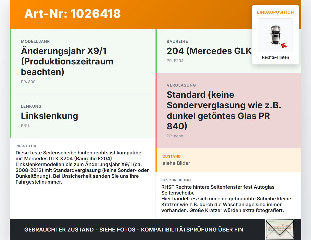 Mercedes GLK 300 X204 08-12 RH Fest Seitenscheibe Scheibe Rechts Hinten Mercedes GLK 300 X204 08-12 30.06.2009... Vorschau 3