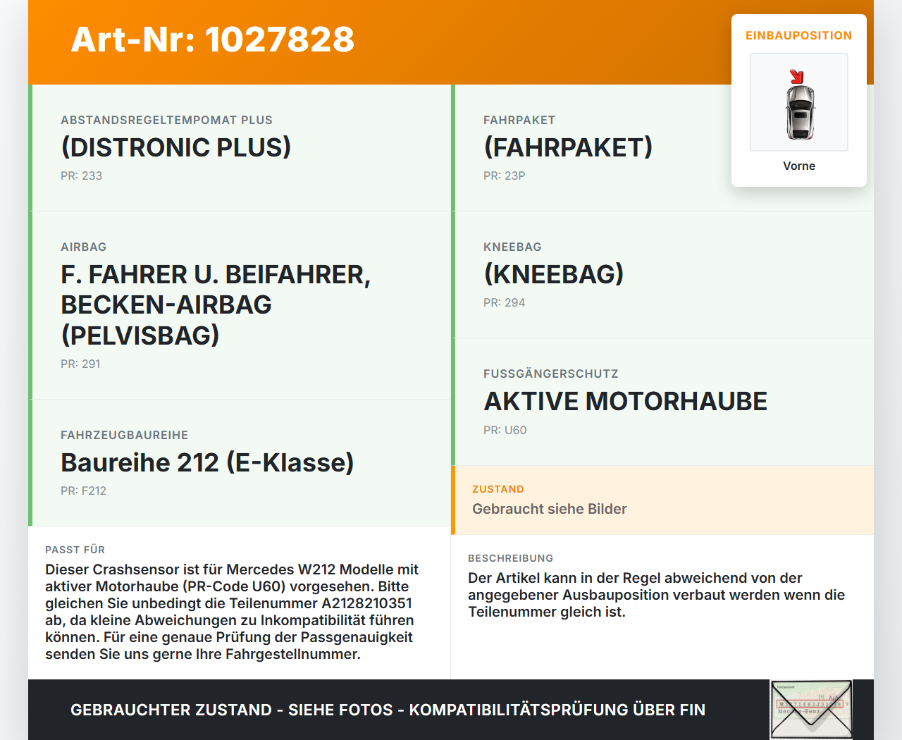 Mercedes E500 W212 09-13 Sensor Airbag Crashsensor Airbagsensor Vorne Mitte Mercedes E500 W212 09-13 06.12.2011... Vorschau 3
