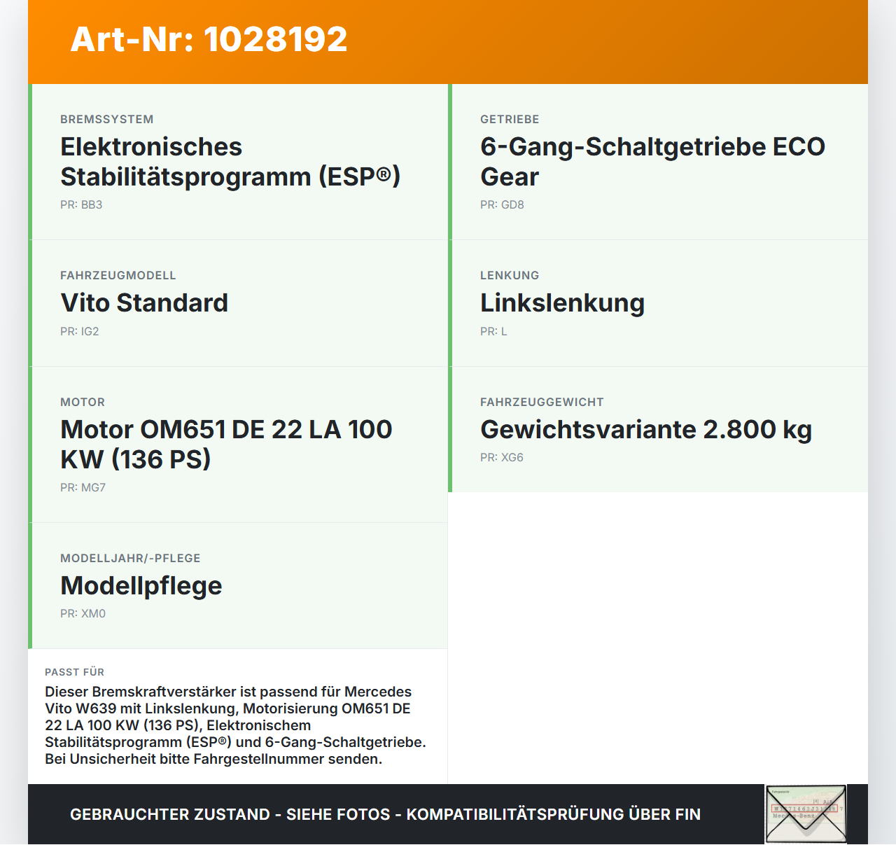 Mercedes Vito W639 10-14 CDI 2,2 100KW Bremskraftverstärker Mercedes Vito W639 10-14 26.06.2013 A6394300408 gebraucht Vorschau 3