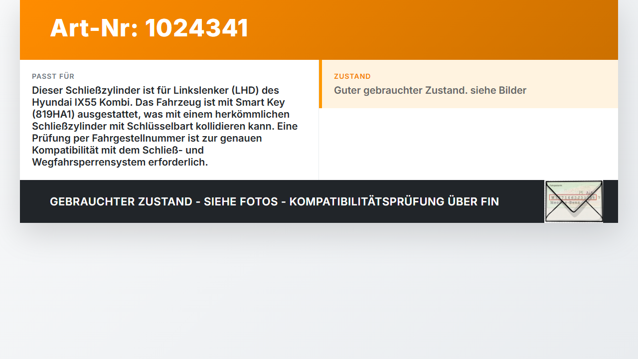 Hyundai IX55 09-11 Schließzylinder für Türschloss 2 X Schlüsselbart Hyundai IX55 09-11 09.02.2012 819053J100 gebraucht Vorschau 3