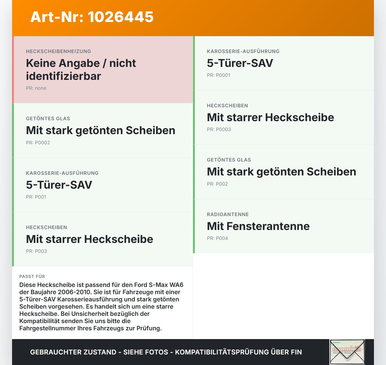 Ford S-Max WA6 06-10 Heckscheibe Rückwand Autoglas Ford S-Max WA6 06-10 27.09.2006 6M21-R42004-CD 1466208 gebraucht Vorschau 3