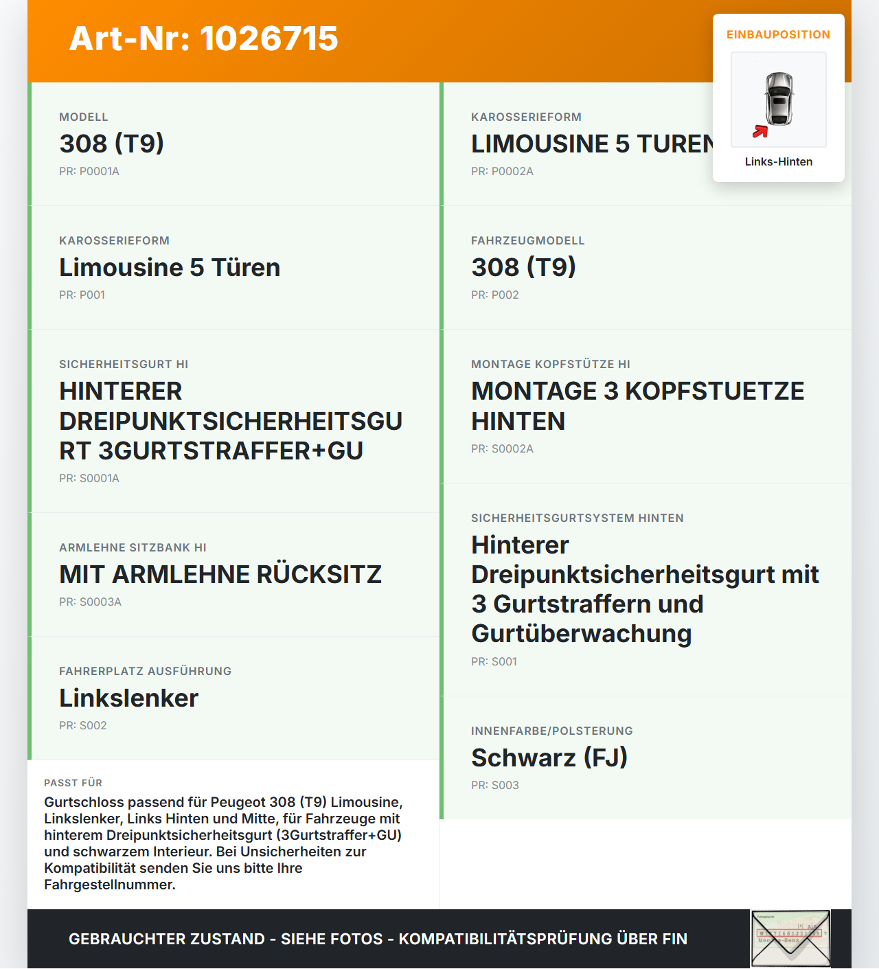 Peugeot 308 II 17-21 Lim Gurtschloss Links Hinten und Mitte Peugeot 308 II 17-21 06.04.2021 98063975XX 34167422E... Vorschau 3