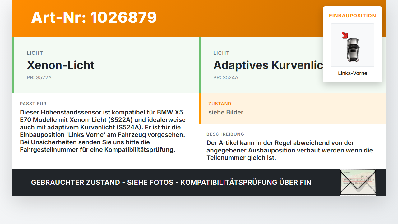 BMW X5 E70 07-10 Xenon LWR Sensor Neigung Links Vorne BMW X5 E70 07-10 07.10.2008 6785206, 6853754 gebraucht Vorschau 3