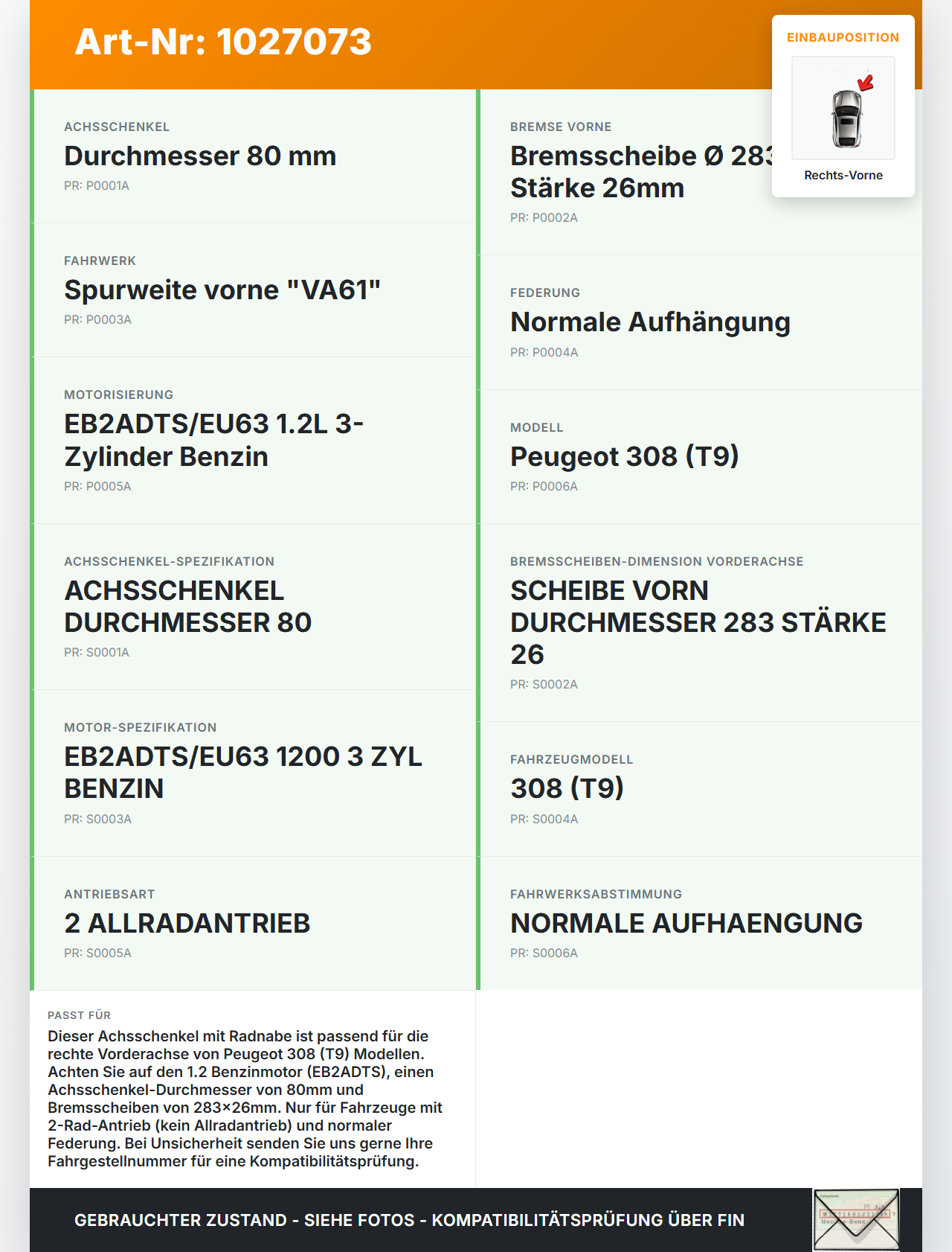 Peugeot 308 II 17-21 1,2 96KW Achsschenkel Radnabe Rechts Vorne Peugeot 308 II 17-21 06.04.2021 1610138080 gebraucht Vorschau 3