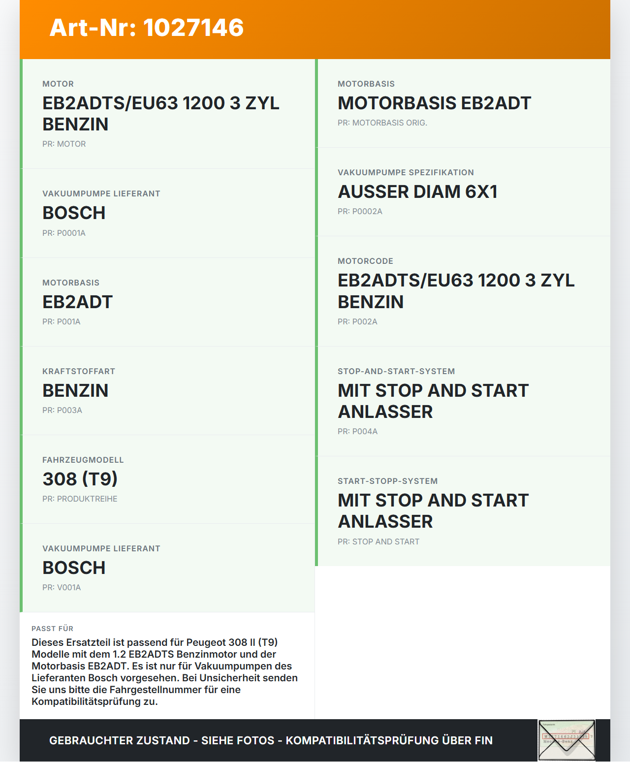 Peugeot 308 II 17-21 1,2 96KW EB2ADTS Unterdruckpumpe Vakuumpumpe Peugeot 308 II 17-21 06.04.2021 M0033481 gebraucht Vorschau 3
