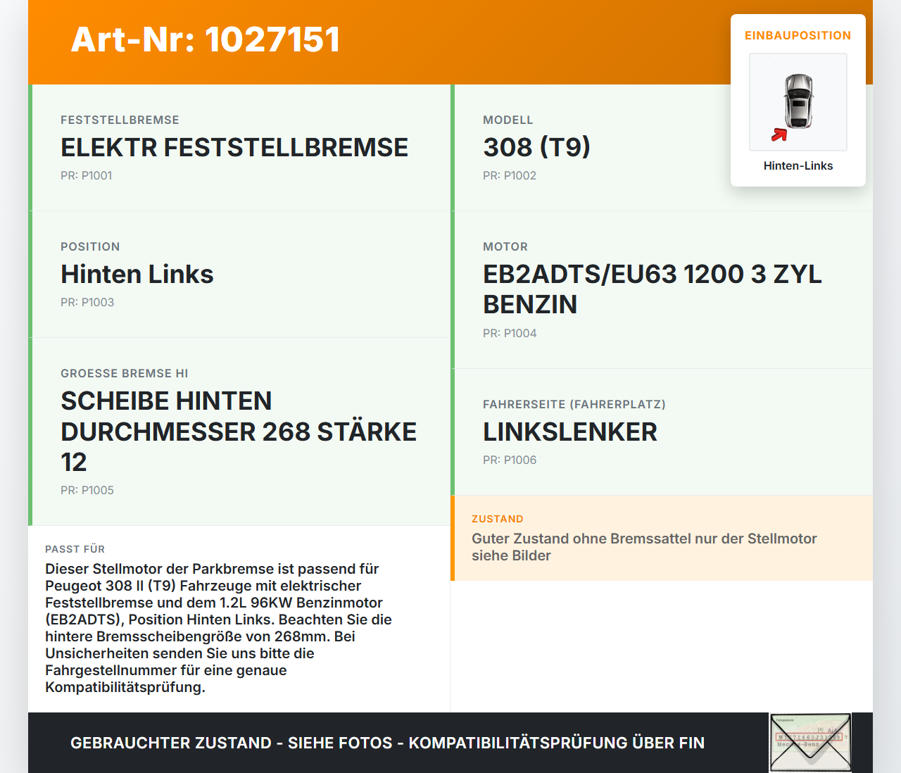 Peugeot 308 II 17-21 1,2 96KW Stellmotor Parkbremse für Bremssattel Hinten Links Peugeot 308 II 17-21 06.04.2021... Vorschau 3
