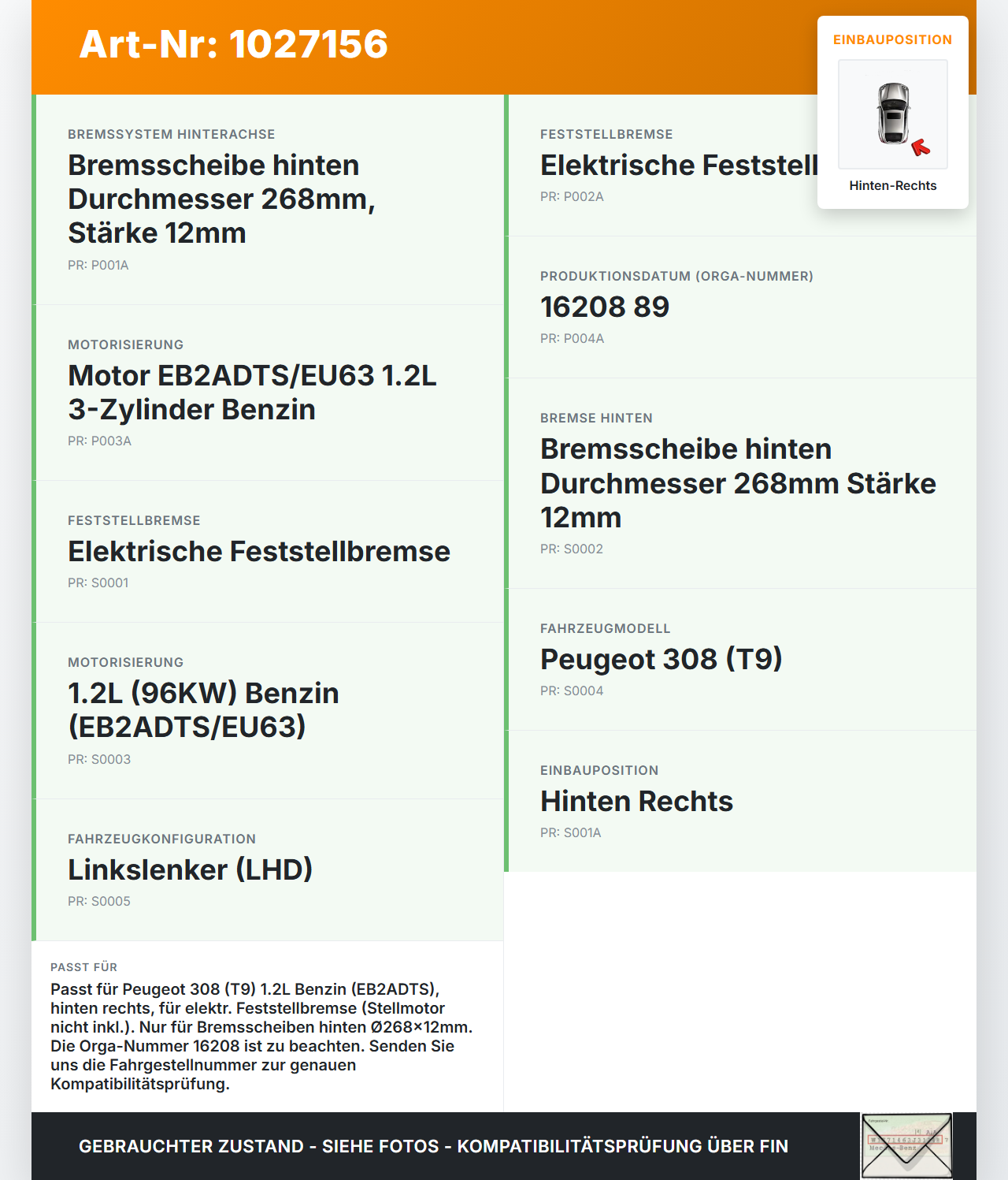 Peugeot 308 II 17-21 1,2 96KW Bremssattel Bremszange Hinten Rechts Peugeot 308 II 17-21 06.04.2021 1608998980 gebraucht Vorschau 3