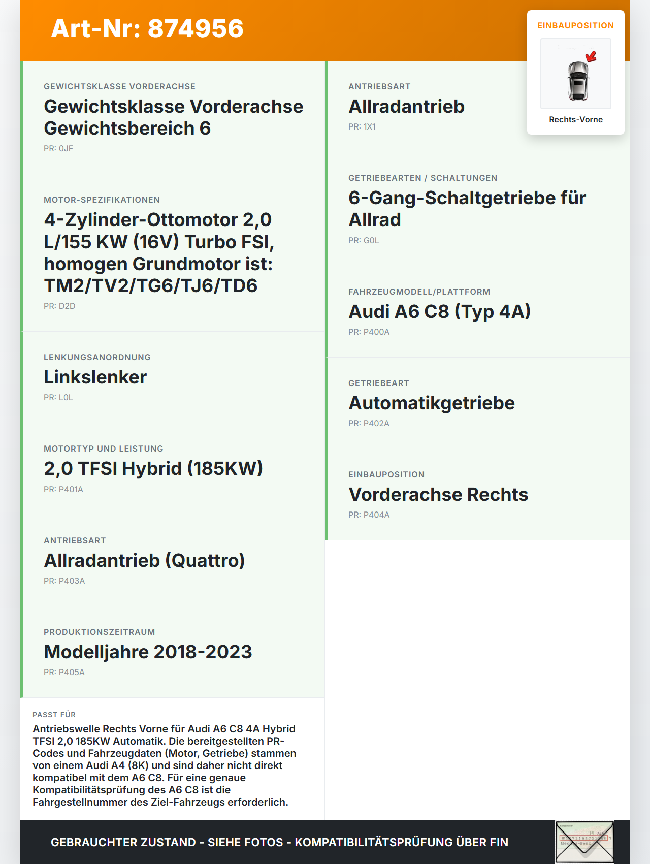 Audi A6 C8 4A 18-23 Hybrid TFSI 2,0 185KW Autom Antriebswelle Gelenkwelle Rechts Vorne Audi A6 C8 4A 18-23... Vorschau 3