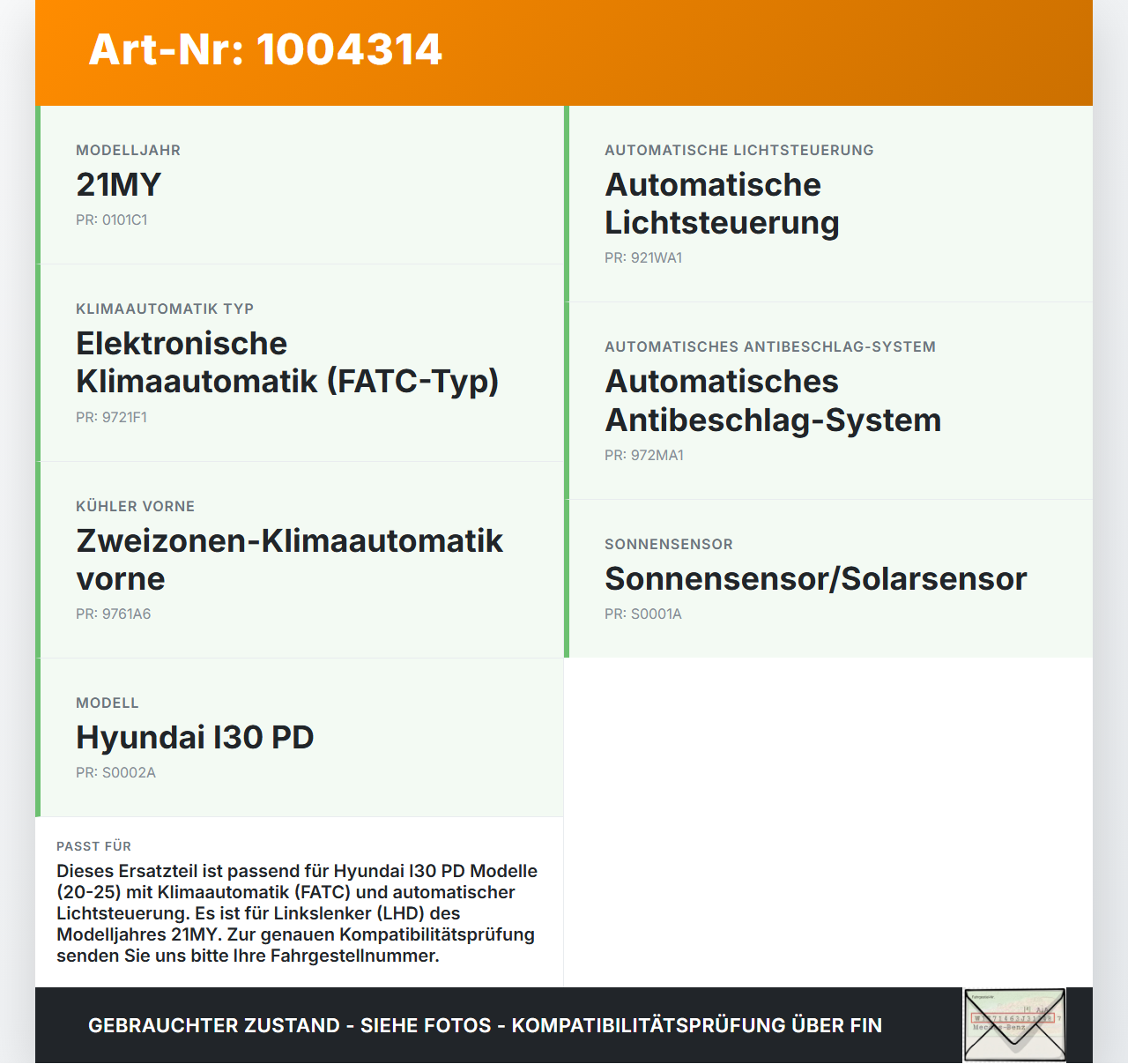 Hyundai I30 PD 20-25 Sensor Sonnensensor Solarsensor Hyundai I30 PD 20-25 01.07.2021 97253G3000 97257-XXXXX gebraucht Vorschau 3