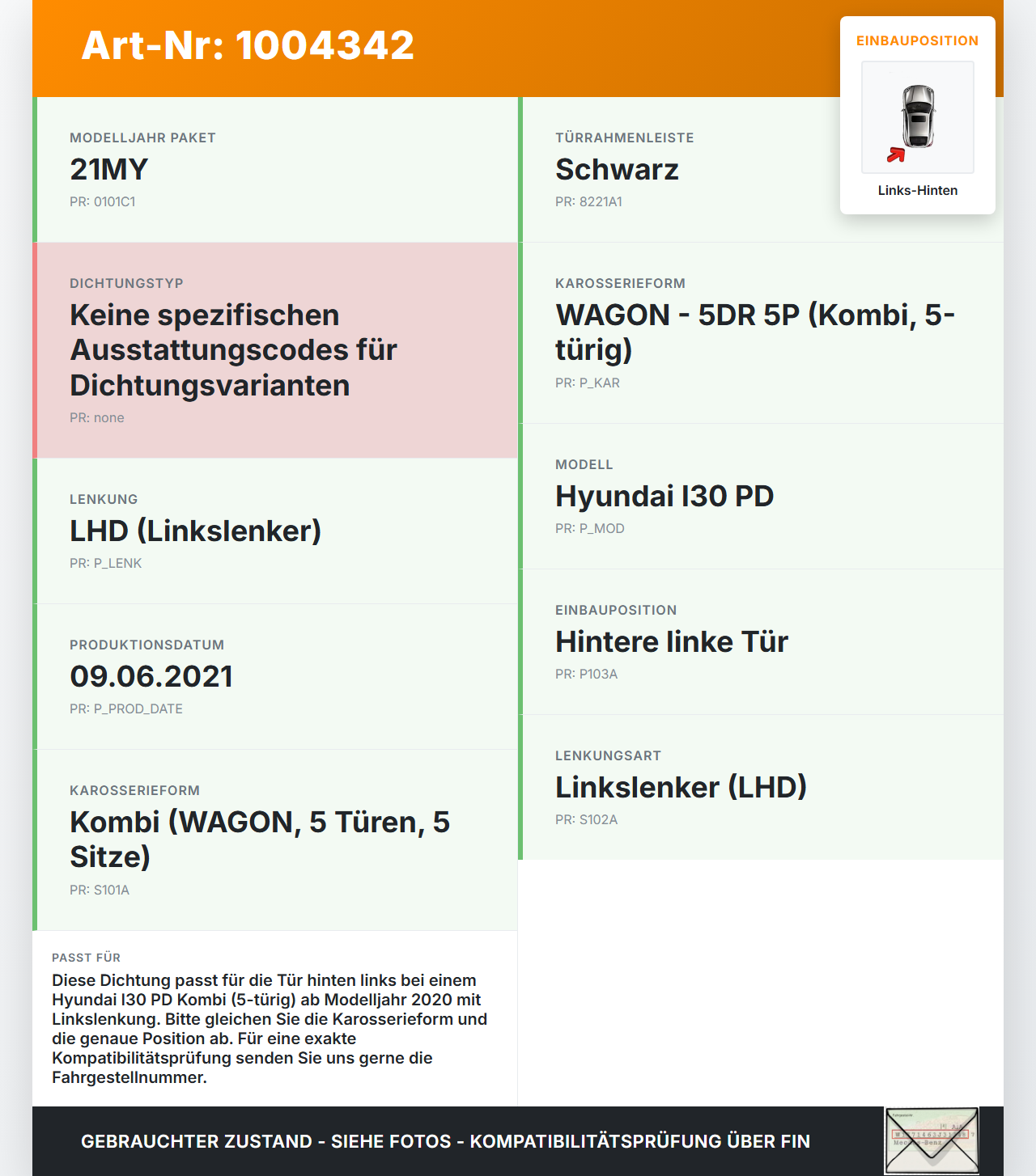 Hyundai I30 PD 20-25 Kombi Dichtung für Rahmen Tür Links Hinten Hyundai I30 PD 20-25 01.07.2021 gebraucht Vorschau 3