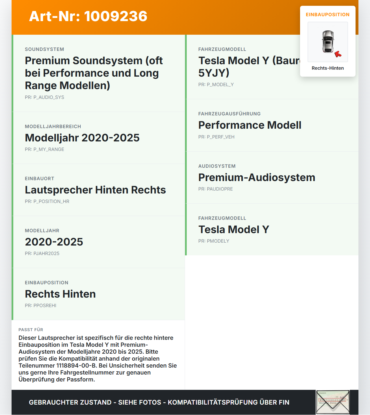 Tesla Model Y LR 20-25 5YJY Lautsprecher Rechts Hinten Tesla Model Y LR 20-25 5YJY 01.06.2023 1118894-00-B... Vorschau 3