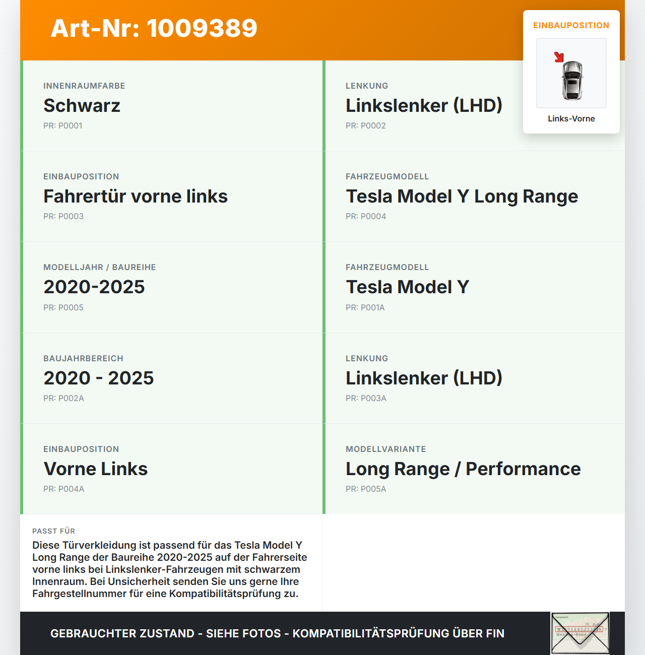 Tesla Model Y LR 20-25 5YJY Türverkleidung Türpappe Links Vorne Tesla Model Y LR 20-25 5YJY 01.06.2023 1041809-00-A... Vorschau 3